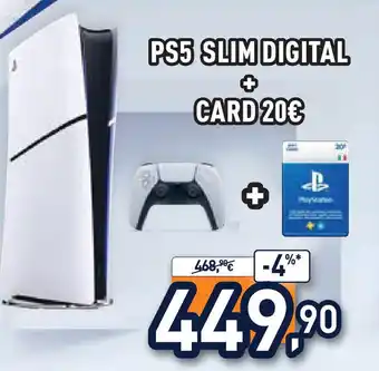 Unieuro PS5 SLIM DIGITAL + CARD 20€ offerta