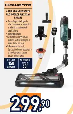 Unieuro ROWENTA Aspirapolvere senza filo x-force flex 13.60 rh9a32 offerta