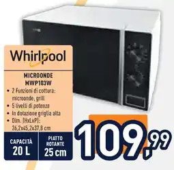 Unieuro WHIRLPOOL Microonde mwp103w offerta