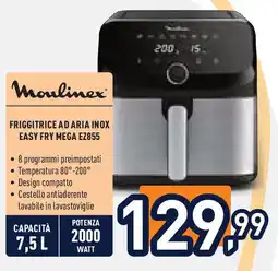 Unieuro MOULINEX Friggitrice ad aria inox easy fry mega ez855 offerta