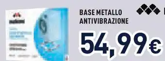 Unieuro MELICONI Base metallo antivibrazione offerta