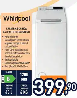 Unieuro WHIRLPOOL Lavatrice carica dall'alto tdlr6251bsit offerta