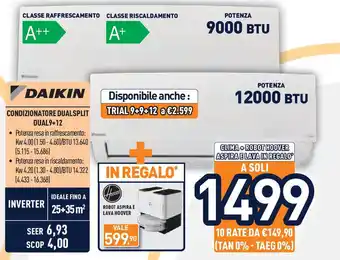 Unieuro DAIKIN Condizionatore dualsplit dual9+12 offerta