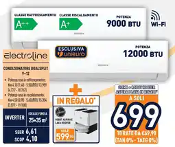 Unieuro ELECTROLINE Condizionatore dualsplit 9+12 offerta