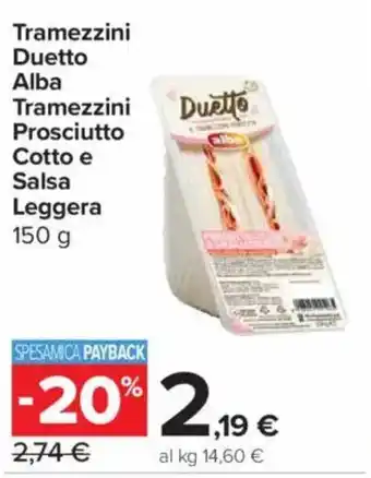 Carrefour Express Tramezzini Duetto Alba Tramezzini Prosciutto Cotto e Salsa Leggera offerta