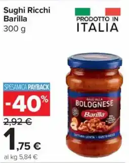 Carrefour Express Sughi Ricchi Barilla offerta