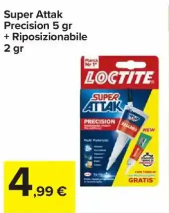 Carrefour Express Super Attak Precision 5 gr + Riposizionabile 2 gr offerta