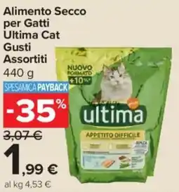 Carrefour Express Alimento Secco per Gatti Ultima Cat Gusti Assortiti offerta