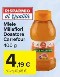 Carrefour Express Miele Millefiori Dosatore Carrefour offerta