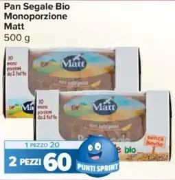 Carrefour Express Pan Segale Bio Monoporzione Matt offerta