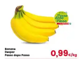 Eurospar Banane Despar Passo dopo Passo offerta