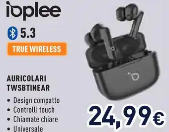 Unieuro IOPLEE Auricolari twsbtinear offerta