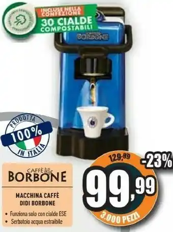 Unieuro Caffe borbone didi offerta