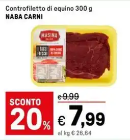 Iper La Grande Controfiletto di equino NABA CARNI offerta