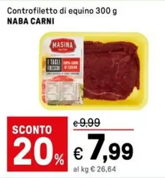 Iper La Grande Controfiletto di equino NABA CARNI offerta