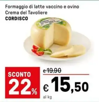 Iper La Grande Formaggio di latte vaccino e ovino Crema del Tavoliere CORDISCO offerta