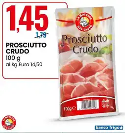 Eurospin Prosciutto crudo LA BOTEGA DeL GUSTO offerta