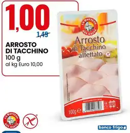 Eurospin LA BOTEGA del GUSTOArrosto di Tacchino affettato Arrosto di tacchino offerta