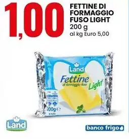 Eurospin Land Fettine di formaggio fuso light offerta