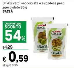 Iper La Grande OlivOli verdi snocciolate o a rondelle peso sgocciolato SACLÀ offerta