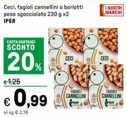 Iper La Grande Ceci, fagioli cannellini o borlotti peso sgocciolato IPER offerta