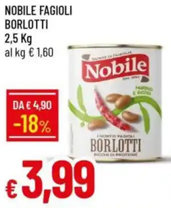 Galassia Nobile fagioli borlotti offerta