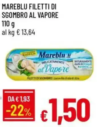 Galassia Mareblu filetti di sgombro al vapore offerta