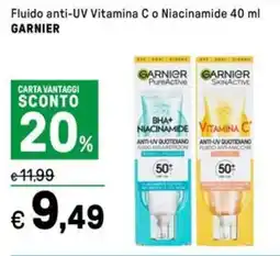 Iper La Grande Fluido anti-UV Vitamina C o Niacinamide GARNIER offerta