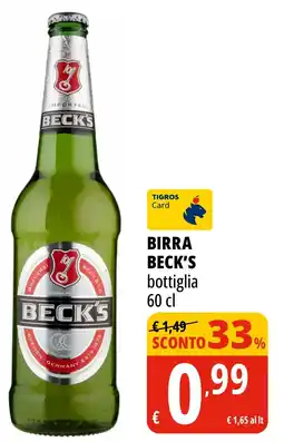 Tigros Birra beck's bottiglia offerta