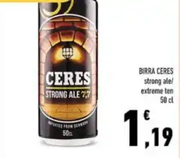 Conad BIRRA CERES strong ale/ extreme ten offerta