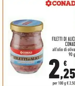 Conad Conad filetti di alici offerta