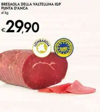 Bennet Bresaola della valtellina igp punta d'anca al kg offerta