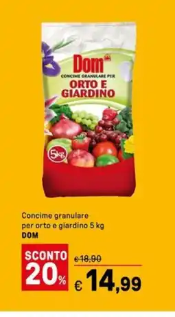 Iper La Grande Concime granulare per orto e giardino DOM offerta