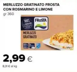 Tigre Merluzzo gratinato frosta con rosmarino e limone offerta