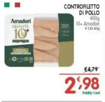 D'Ambros Controfiletto di pollo 10+ amadori offerta