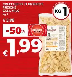 Orecchiette o trofiette fresche CASA MILO