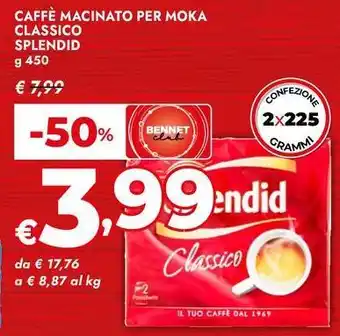 Bennet Caffè macinato per moka classico SPLENDID offerta