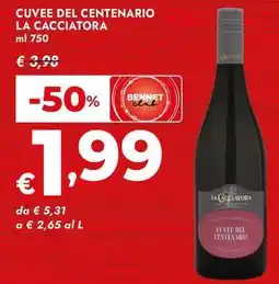 Bennet Cuvee del centenario LA CACCIATORA offerta