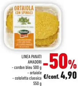 Conad Linea panati amadori - cordon bleu - ortaiole -cotoletta classica offerta