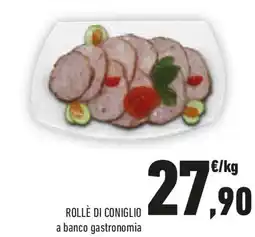 Conad Rollè di coniglio a banco gastronomia offerta