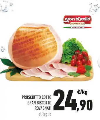 Conad Prosciutto cotto gran biscotto ROVAGNATI offerta