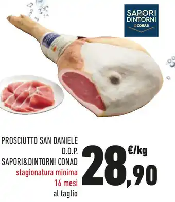 Conad Prosciutto san daniele d.o.p. SAPORI&DINTORNI CONAD offerta