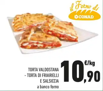 Conad Torta valdostana - torta di friarielli e salsiccia offerta