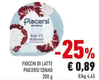 Conad Fiocchi di latte PIACERSI CONAD offerta