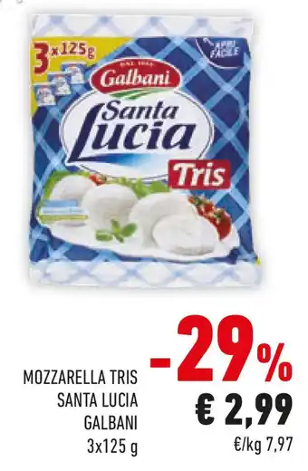 Conad Mozzarella tris santa lucia GALBANI offerta