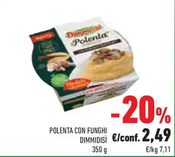 Conad Superstore Polenta con funghi DIMMIDISÌ offerta