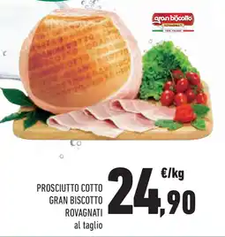 Conad Superstore Prosciutto cotto gran biscotto ROVAGNATI offerta