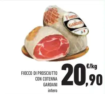 Conad Superstore Fiocco di prosciutto con cotenna GARDANI offerta