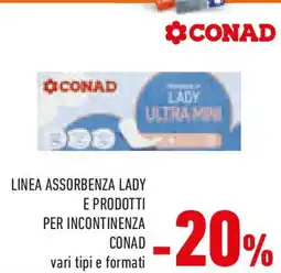 Conad Linea assorbenza lady e prodotti per incontinenza CONAD offerta