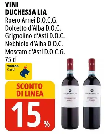 Tigros Vini DUCHESSA LIA offerta